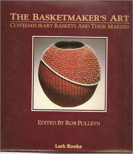 The Basketmaker's Art: Contemporary Baskets and Their Makers