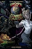 Escape from Zombie Earth (1) by Scotty Richard