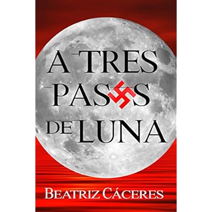 A TRES PASOS DE LUNA