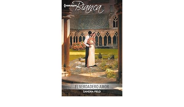 El verdadero amor (Bianca) (Spanish Edition) - Kindle edition by Sandra Field. Literature & Fiction Kindle eBooks @ Amazon.com.