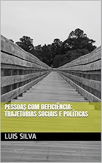 Livro Pessoas com Deficiência: Trajetórias Sociais e Políticas