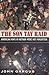The Son Tay Raid: American POWs in Vietnam Were Not Forgotten (Williams-Ford Texas A&M University Mi by 