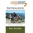 Skywalker: Highs and Lows on the Pacific Crest Trail