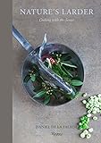 Nature's Larder: Cooking with the Senses by