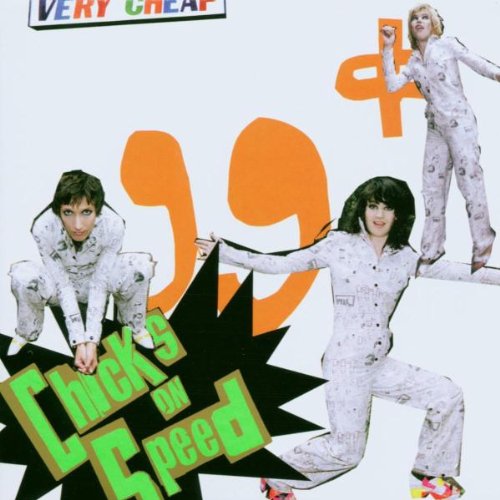 Chicks On Speed - Triple J