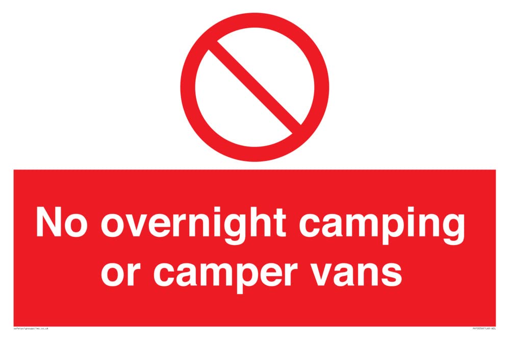 No overnight camping or camper vans Sign - 600x400mm - A2L