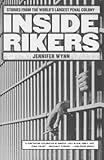 Inside Rikers: Stories from the World's Largest Penal Colony