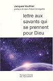 Lettre aux savants qui se prennent pour Dieu by 