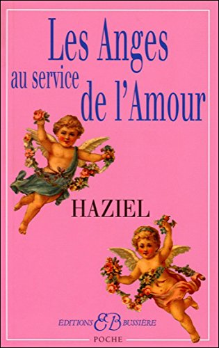 Les  anges au service de l'amour