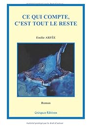 Ce qui compte, c'est tout le reste