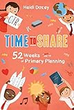 Time to Share: 52 Weeks of Primary by Heidi Doxey