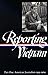 Reporting Vietnam, Part 1: American Journalism, 1959-1969 (Library of America) by 