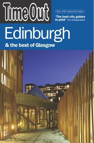 Time Out Edinburgh: Glasgow, Lothian and Fife (Time Out Guides) by Time Out