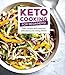 Keto Cooking for Beginners: Every Recipes and Essential Information for Living Keto by 
