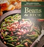 Hardcover Beans & Rice (Williams-Sonoma Kitchen Library) by Weir, Joanne (1994) Hardcover Book
