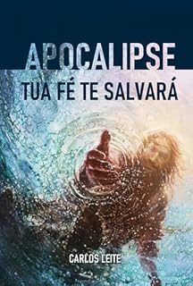 Livro Apocalipse - Tua Fé Te Salvará