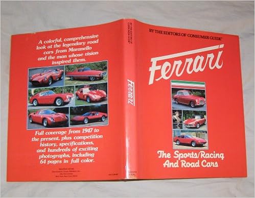 Ferrari : The Sports/Racing and Road Cars Ferrari : The Sports/Racing and Road Cars