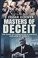 Masters Of Deceit: The Story Of Communism In America And How To Fight It