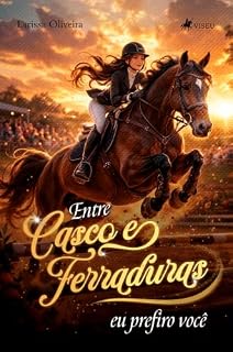 Livro Entre casco e ferraduras eu prefiro você