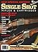 Rifle's Single Shot Rifles & Cartridges 2015 Special Edition