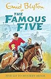 Five Go to Mystery Moor: Book 13 (Famous Five)