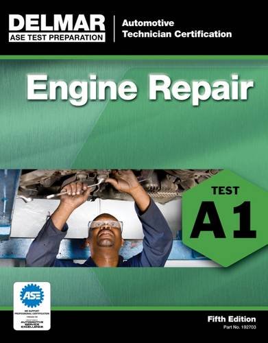 Download ASE Test Preparation - A1 Engine Repair (Delmar Learning's Ase Test Prep Series) Download ASE Test Preparation - A1 Engine Repair (Delmar Learning's Ase Test Prep Series)