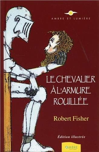 Download Le chevalier à l'armure rouillée