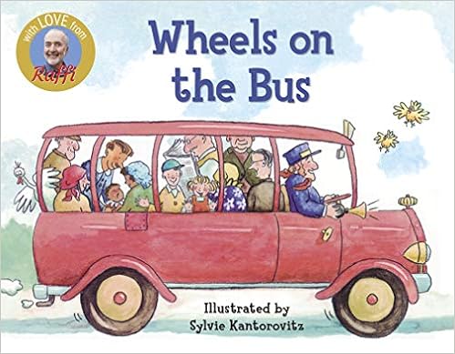 Raffi's 'Wheels on the Bus': A Fun Song to Read and Sing Along To
