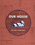 Our House Journal: The Story of Our Home by