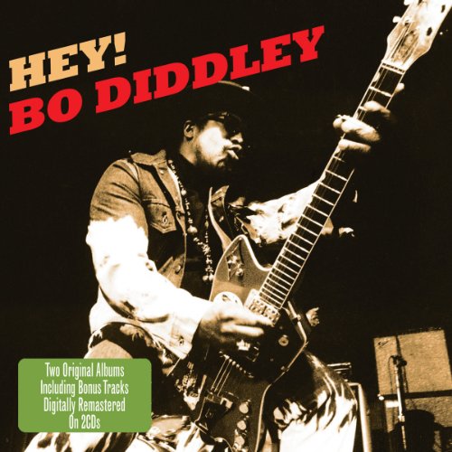 Bo Diddley - Hey! Bo Diddley - Zortam Music