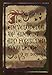 The encyclopedia of ancient and forbidden knowledge by