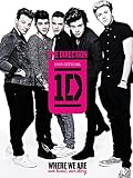 One Direction: Where We Are: Our Band, Our Story: 100% Official