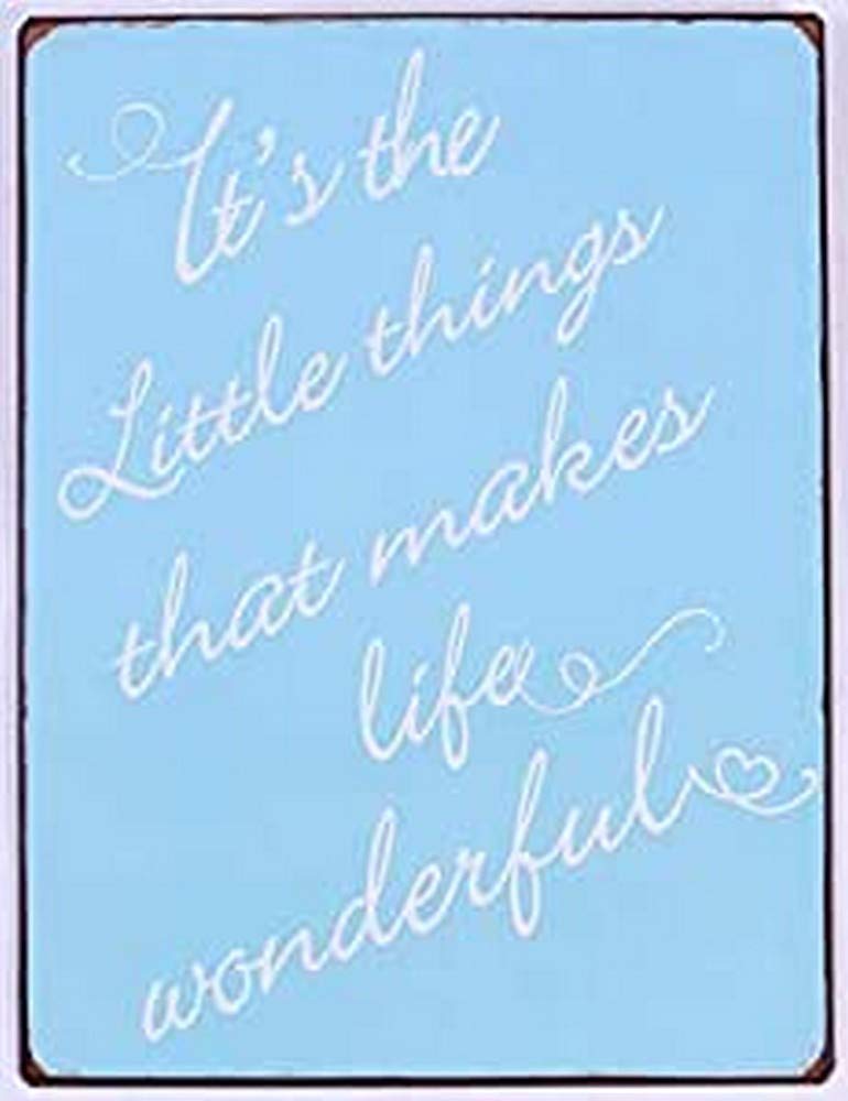 Sign - it's the little things taht makes life wonderful