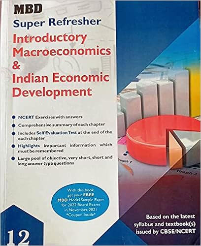 Amazon In Buy Mbd Super Refresher Introductuctory Macroeconomics Indian Economics Development Class 12th Book For 22 Examination Book Online At Low Prices In India Mbd Super Refresher Introductuctory Macroeconomics Indian