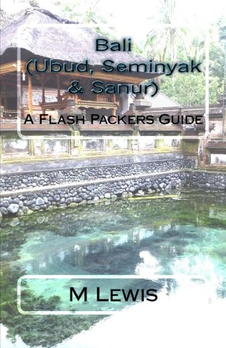 Bali (Ubud, Seminyak & Sanur)