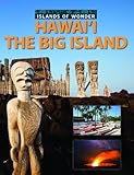 Islands of Wonder Hawaii The Big Island