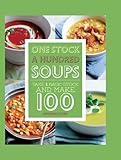 Image de 1 Stock = 100 Soups: Take 1 basic stock and make 100 different soups