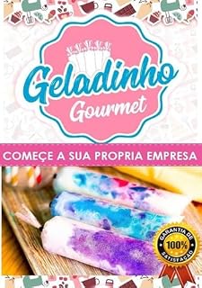 Livro Gelinhos Gourmet - Comece Sua Própria Empresa