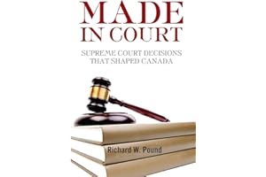Made in Court: Supreme Court Cases that Shaped Canada