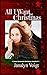 All I Want For Christmas: A Sweet Serenade Christmas Novella