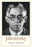 Jabotinsky: A Life (Jewish Lives)