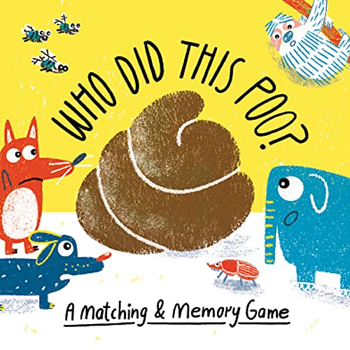 Laurence King Who Did This Poo?: A Matching & Memory Game