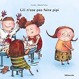 Image de Lili n'ose pas faire pipi (French Edition)
