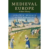 Medieval Europe: A Short History