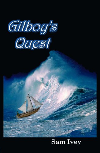 Gilboy's Quest by Sam Ivey