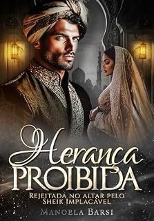 Livro Herança proibida: rejeitada no altar pelo Sheik implacável