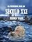Livro OS PRIMEIROS ANOS DO SÉCULO XXI