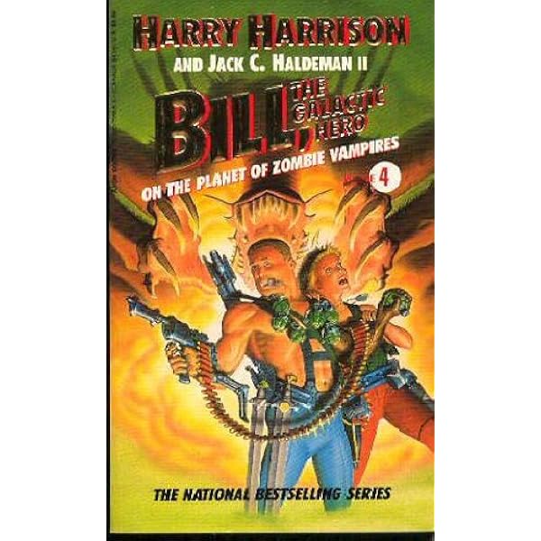 Bill, the Galactic Hero on the Planet of the Hippies from Hell