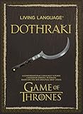 Image de Living Language Dothraki: A Conversational Language Course Based on the Hit Original HBO Series Game of Thrones (Living Language Courses)