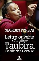 Lettre ouverte à Christiane Taubira, garde des Sceaux